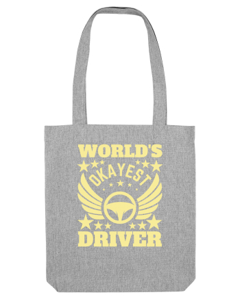 World'S Okayest Driver Heather Grey
