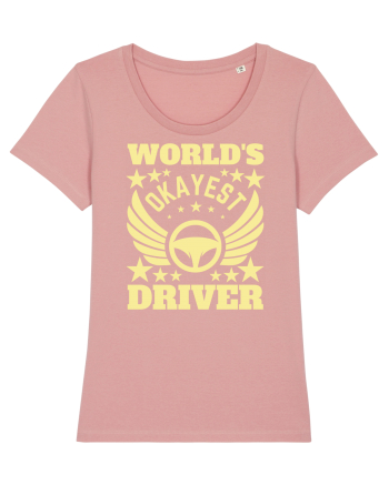 World'S Okayest Driver Canyon Pink