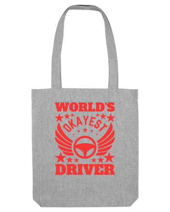 World'S Okayest Driver Heather Grey