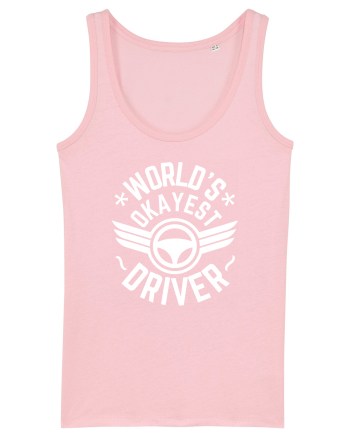 World'S Okayest Driver Cotton Pink