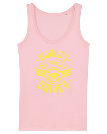 World'S Okayest Driver Cotton Pink