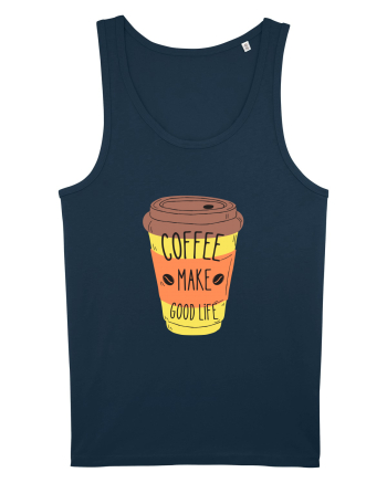 Coffee Make Good Life  Navy