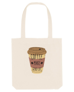 Coffee Make Good Life  Sacoșă textilă