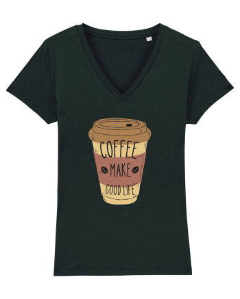 Coffee Make Good Life  Black