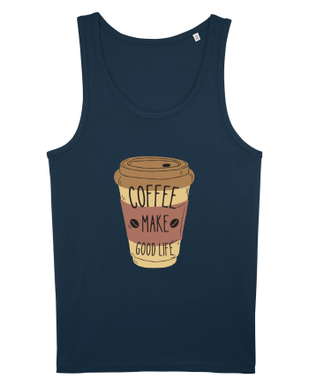 Coffee Make Good Life  Navy