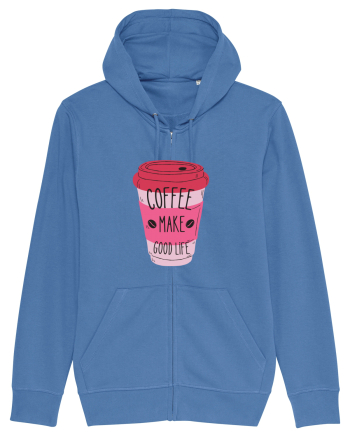 Coffee Make Good Life  Bright Blue