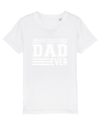 The Coolest Dad Ever White
