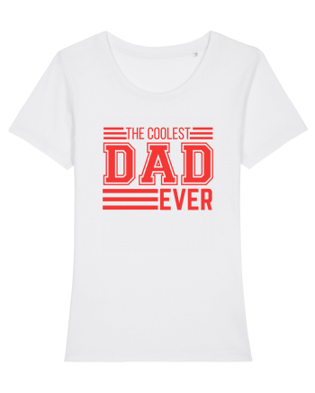 The Coolest Dad Ever White