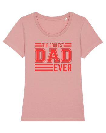 The Coolest Dad Ever Canyon Pink