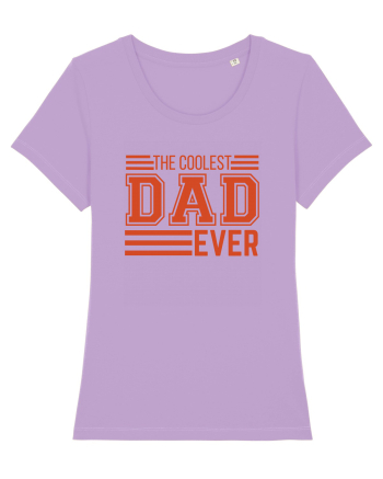 The Coolest Dad Ever Lavender Dawn