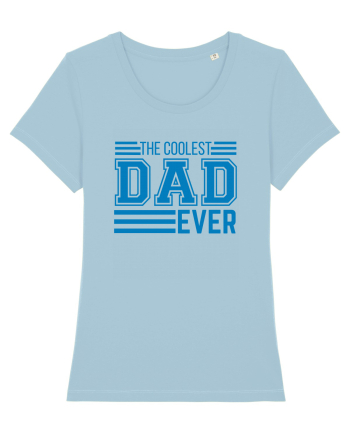 The Coolest Dad Ever Sky Blue