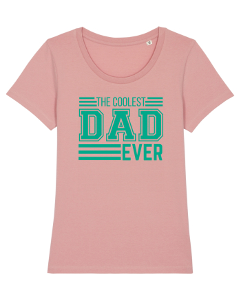The Coolest Dad Ever Canyon Pink