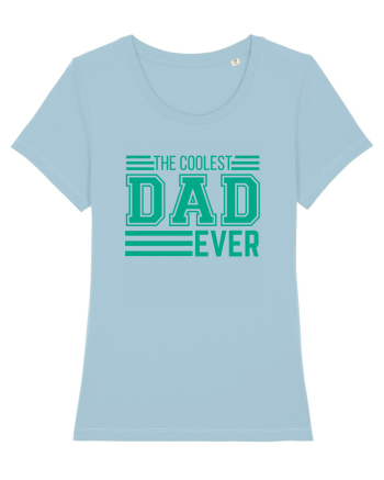 The Coolest Dad Ever Sky Blue