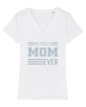 The Coolest Mom Ever White