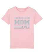 The Coolest Mom Ever Tricou mânecă scurtă  Copii Mini Creator