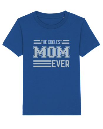 The Coolest Mom Ever Majorelle Blue