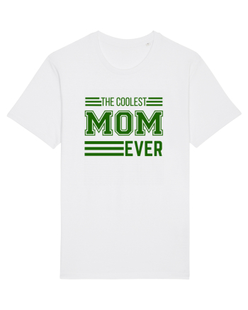 The Coolest Mom Ever White
