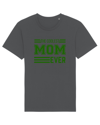 The Coolest Mom Ever Anthracite