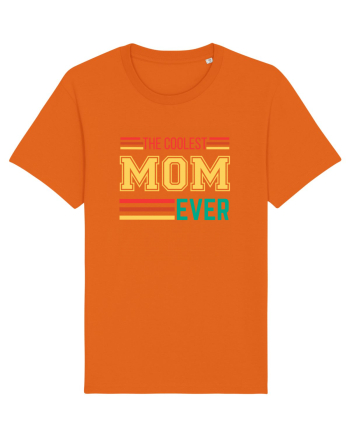 The Coolest Mom Ever Bright Orange