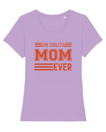 The Coolest Mom Ever Lavender Dawn