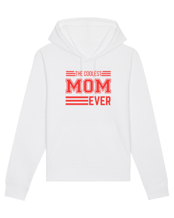 The Coolest Mom Ever White