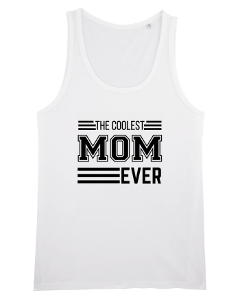The Coolest Mom Ever White