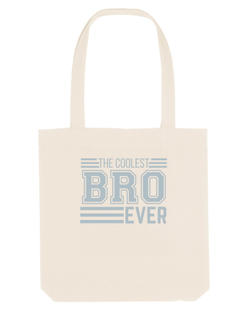 The Coolest Bro (brother) Ever Natural