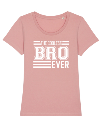 The Coolest Bro (brother) Ever Canyon Pink