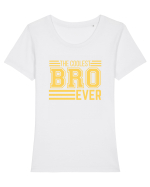 The Coolest Bro (brother) Ever Tricou mânecă scurtă guler larg fitted Damă Expresser