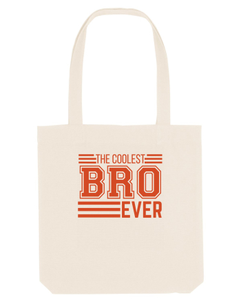 The Coolest Bro (brother) Ever Natural