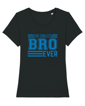 The Coolest Bro (brother) Ever Black