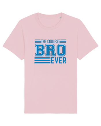 The Coolest Bro (brother) Ever Cotton Pink