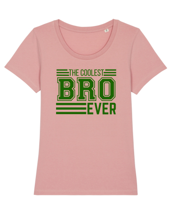 The Coolest Bro (brother) Ever Canyon Pink
