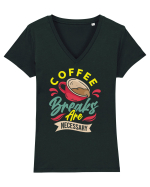 Coffee Breaks are Necessary Tricou mânecă scurtă guler V Damă Evoker