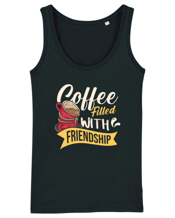 Coffee Filled with Friendship Black