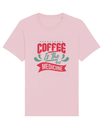 Coffee is the Best Medicine Cotton Pink