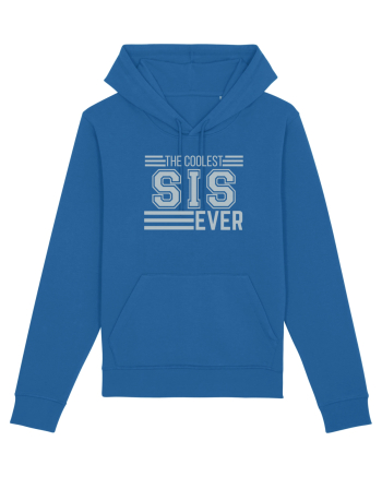 The Coolest Sis (sister) Ever Royal Blue