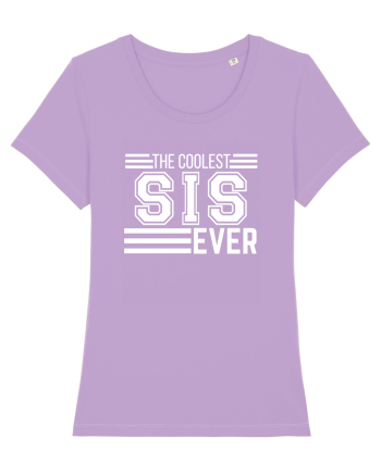 The Coolest Sis (sister) Ever Lavender Dawn