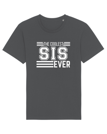 The Coolest Sis (sister) Ever Anthracite