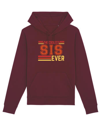 The Coolest Sis (sister) Ever Burgundy