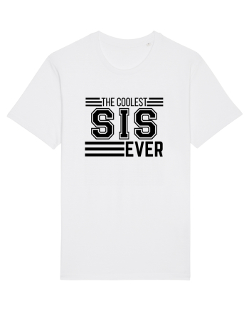 The Coolest Sis (sister) Ever White