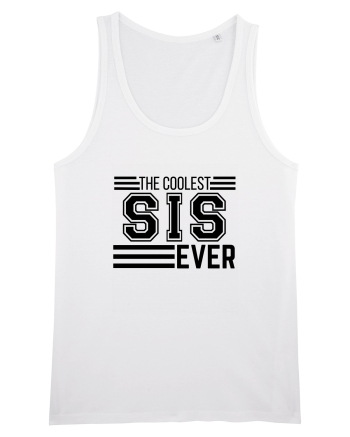 The Coolest Sis (sister) Ever White