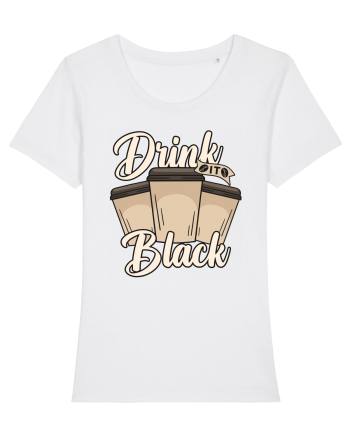 Drink it Black White