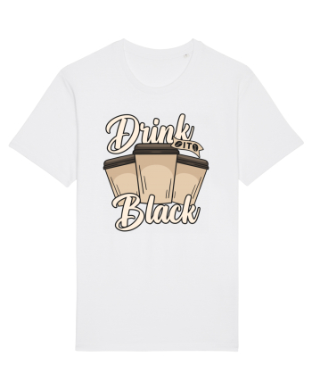 Drink it Black White