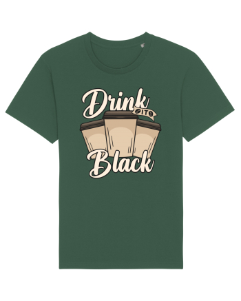 Drink it Black Bottle Green