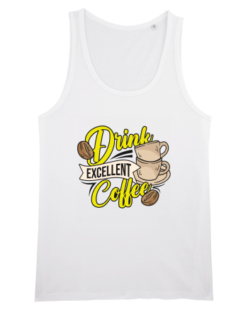Drink Excellent Coffee White