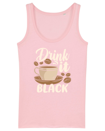 Drink it Black Cotton Pink