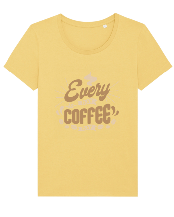 Everyday is Coffee Day Jojoba