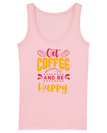 Get Coffee and be Happy Cotton Pink