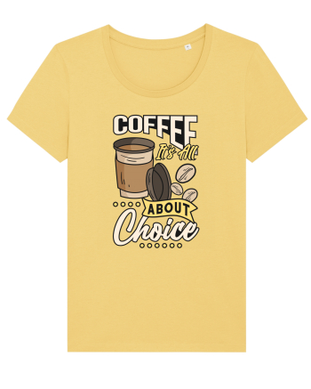 It's All About Choice Jojoba